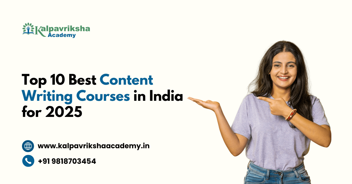 Top 10 Best Content Writing Courses in India for 2025