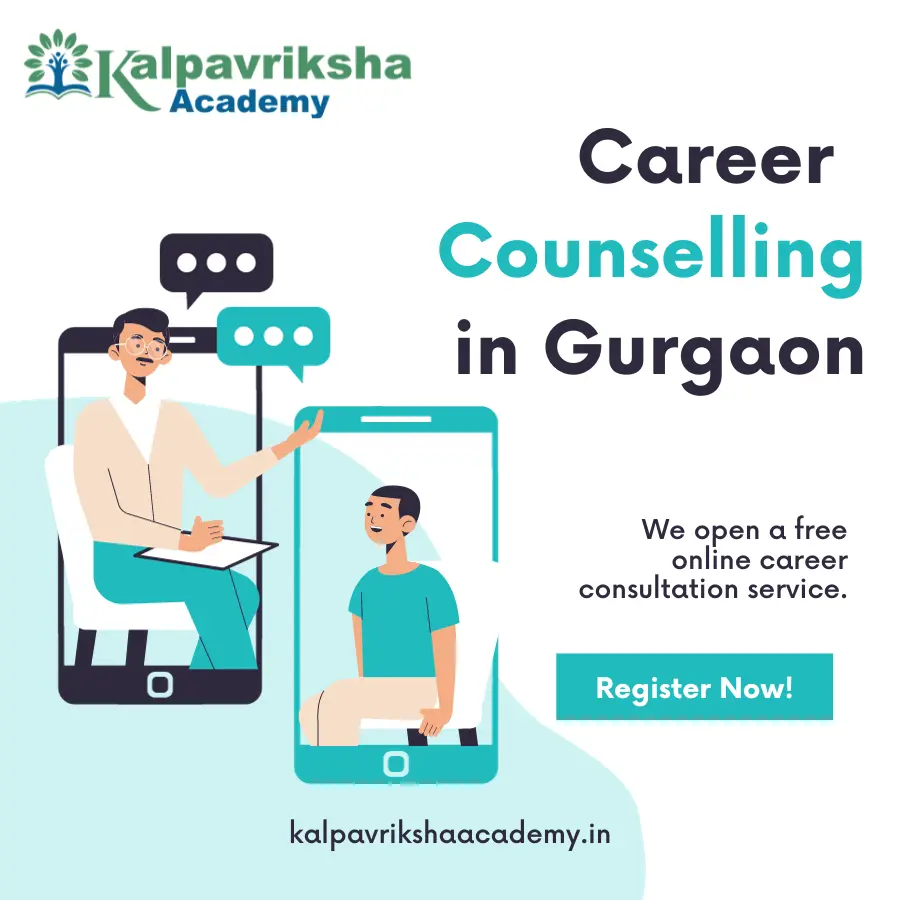 Career Counselling in Gurgaon - Kalpavriksha Academy