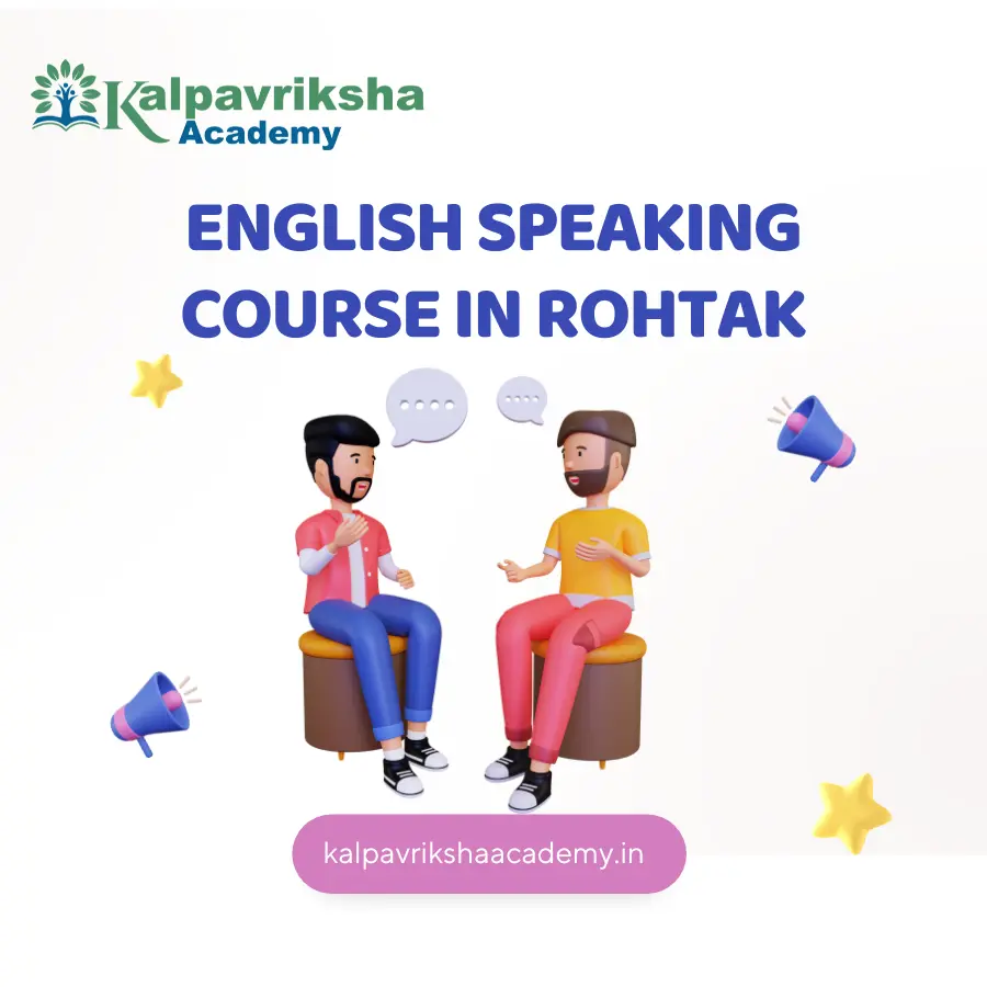 English Speaking Course in Rohtak - Kalpavriksha Academy