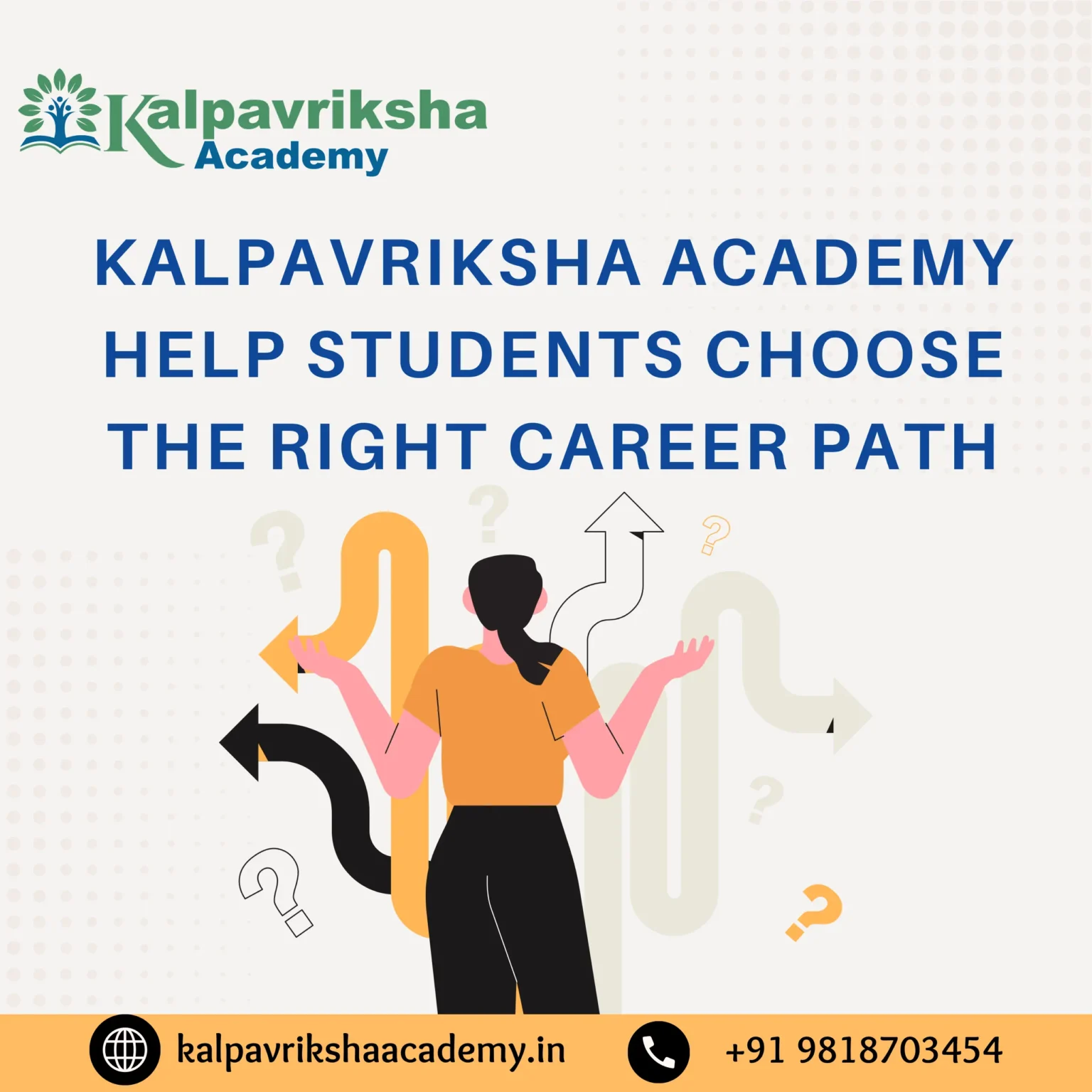 Kalpavriksha Academy helps Students choose the Right Career