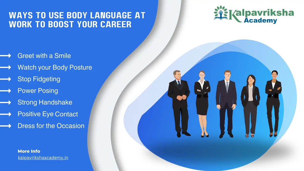 Ways to Use Body Language At Work to Boost Your Career