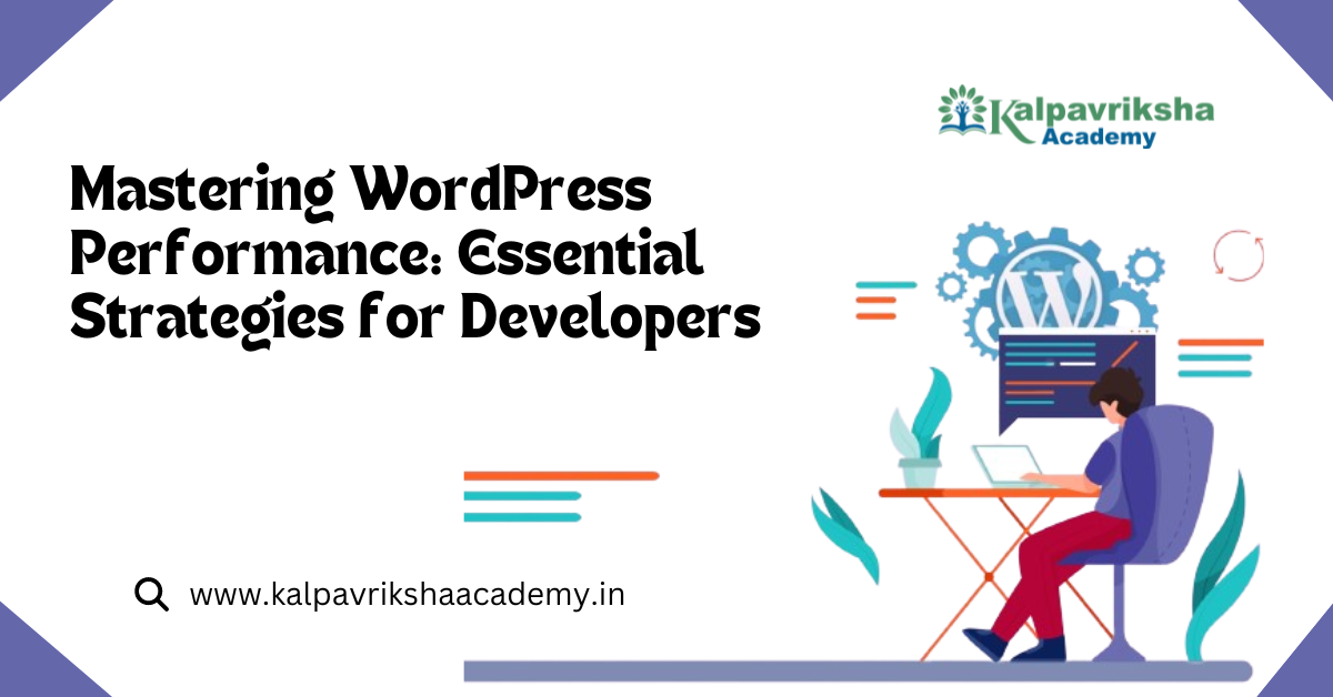 Essential Strategies for Developers To Master WordPress