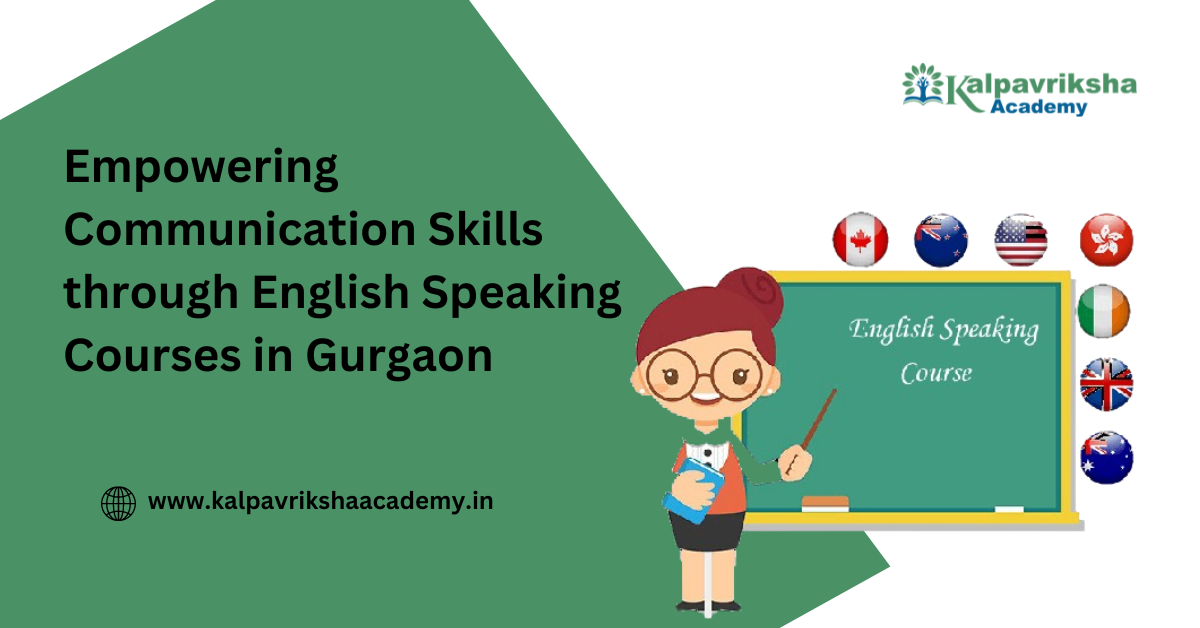 Empowering Communication Skills through English Speaking Courses in Gurgaon