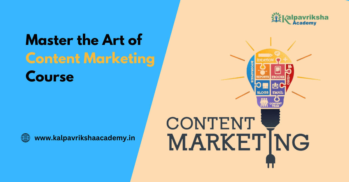 Master the Art of Content Marketing Course