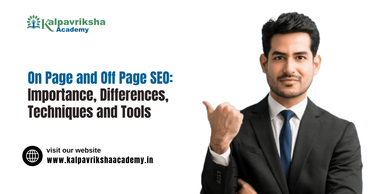 On Page and Off Page SEO: Importance, Differences and Tools
