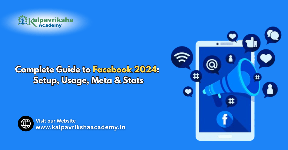 Complete Guide to Facebook 2024 (1)