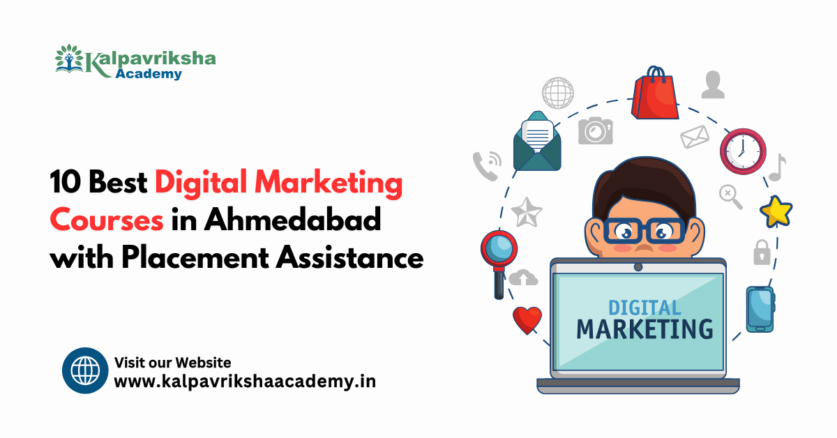 10 Best Digital Marketing Courses in Ahmedabad with Placement Assistance 