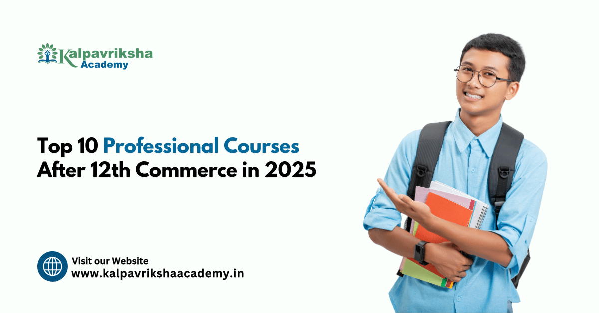 Top 10 Professional Courses After 12th Commerce in 2025