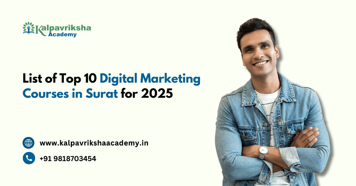 List of Top 10 Digital Marketing Courses in Surat for 2025