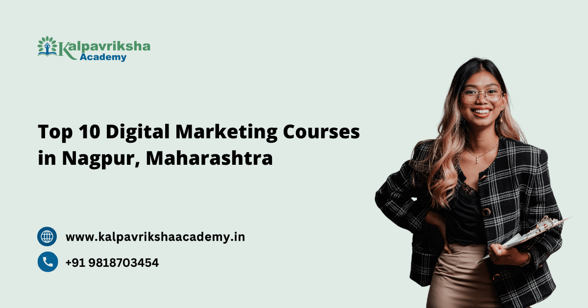 Top 10 Digital Marketing Courses in Nagpur, Maharashtra